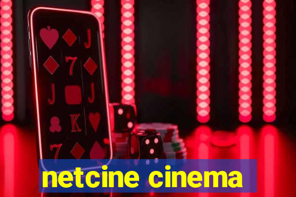 netcine cinema